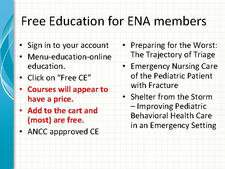 Free Education for ENA members • Sign in to your account • Menu-education-online education.