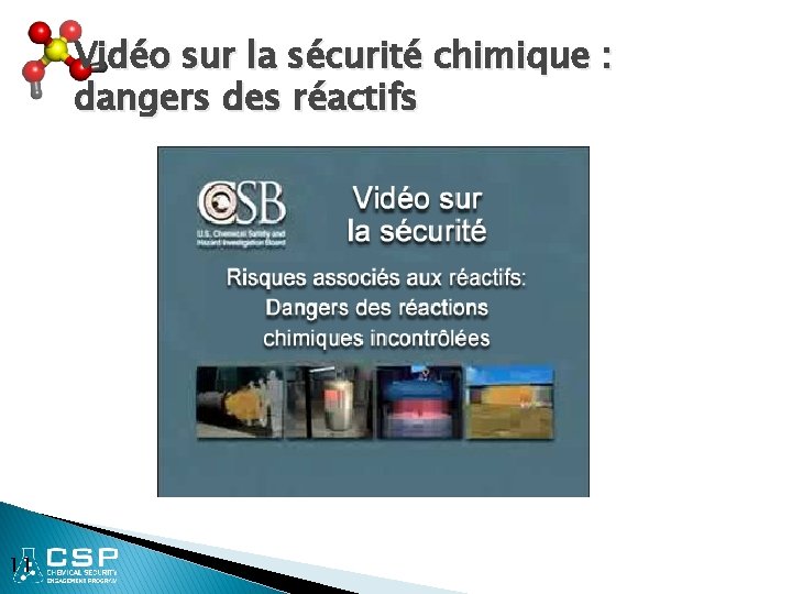 Vidéo sur la sécurité chimique : dangers des réactifs 11 