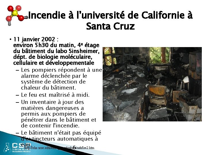 Incendie à l'université de Californie à Santa Cruz • 11 janvier 2002 : environ