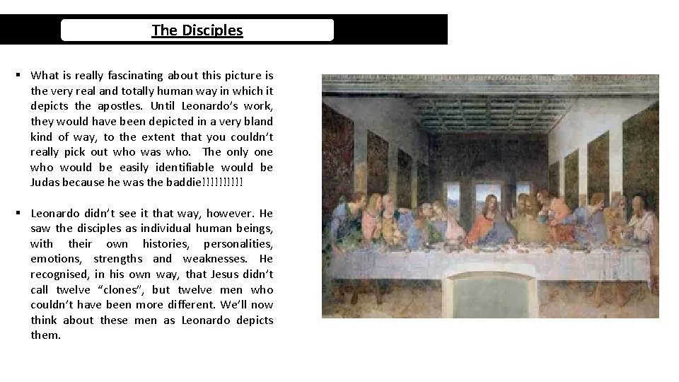 The Disciples § What is really fascinating about this picture is the very real