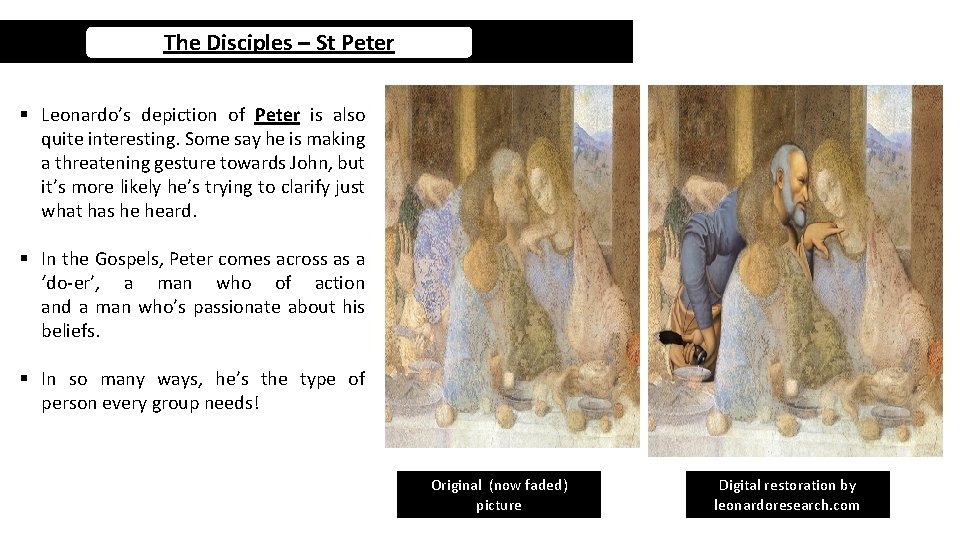 The Disciples – St Peter § Leonardo’s depiction of Peter is also quite interesting.