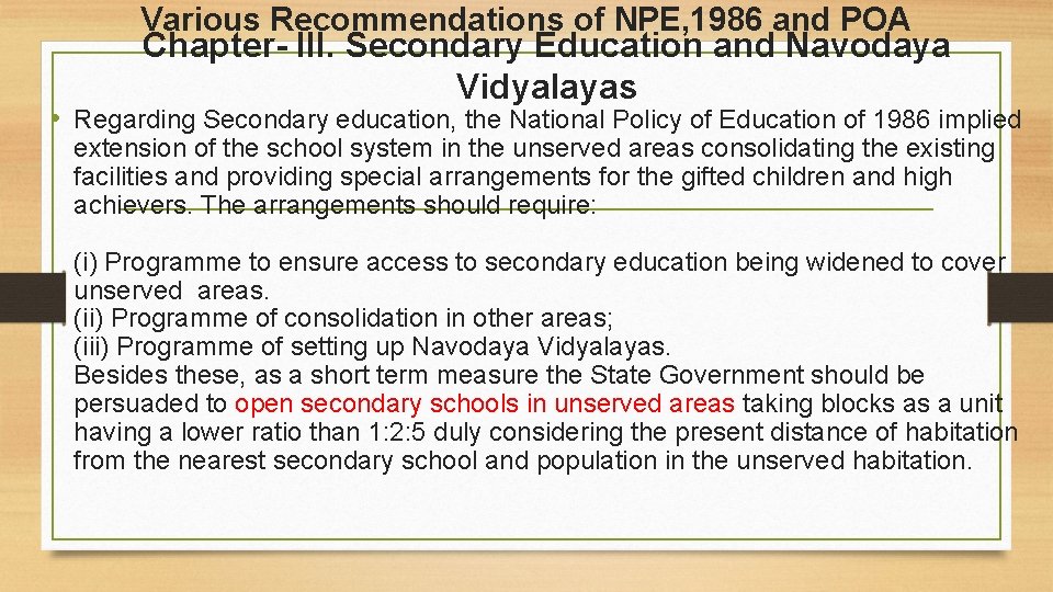 Various Recommendations of NPE, 1986 and POA Chapter- III. Secondary Education and Navodaya Vidyalayas