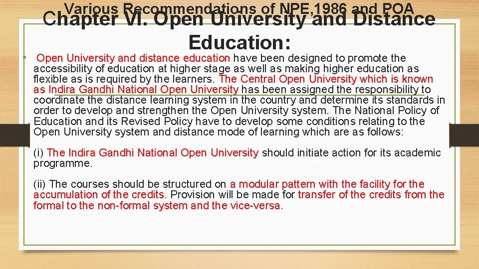 Various Recommendations of NPE, 1986 and POA Chapter VI. Open University and Distance Education: Various Recommendations of NPE, 1986 and POA Chapter VI. Open University and Distance Education: