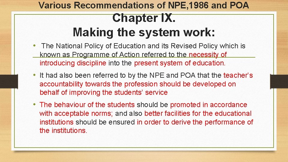 Various Recommendations of NPE, 1986 and POA Chapter IX. Making the system work: • Various Recommendations of NPE, 1986 and POA Chapter IX. Making the system work: •