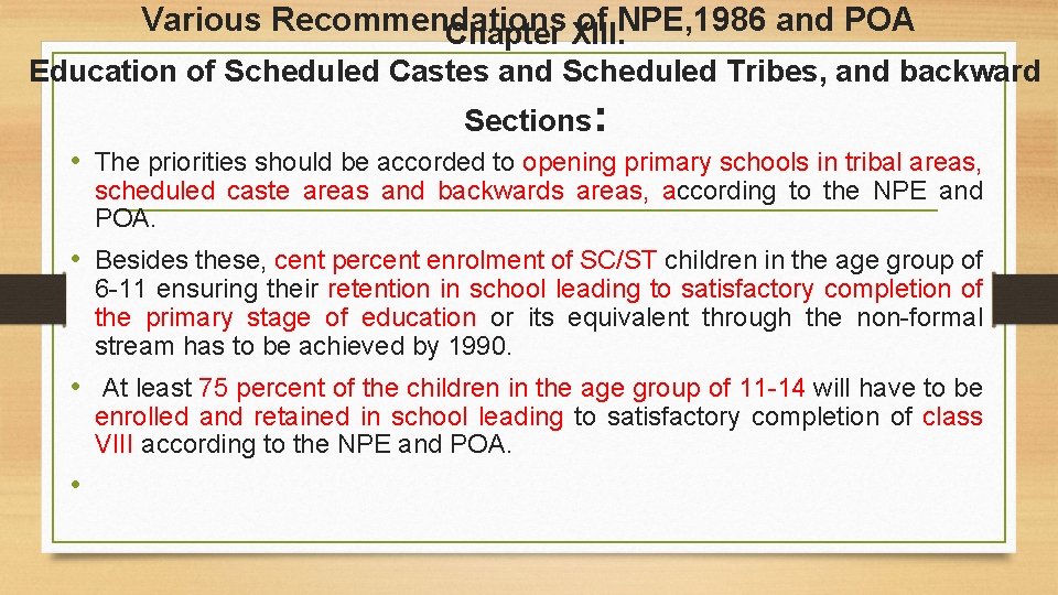 Various Recommendations of NPE, 1986 and POA Chapter XIII. Education of Scheduled Castes and