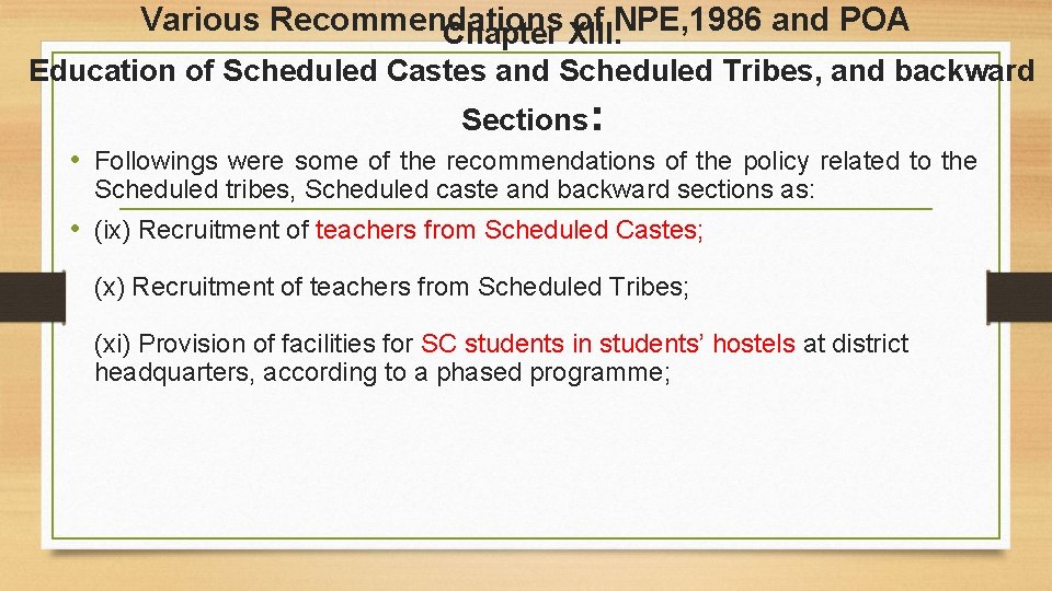 Various Recommendations of NPE, 1986 and POA Chapter XIII. Education of Scheduled Castes and Various Recommendations of NPE, 1986 and POA Chapter XIII. Education of Scheduled Castes and