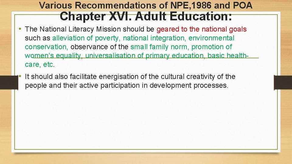 Various Recommendations of NPE, 1986 and POA Chapter XVI. Adult Education: • The National Various Recommendations of NPE, 1986 and POA Chapter XVI. Adult Education: • The National