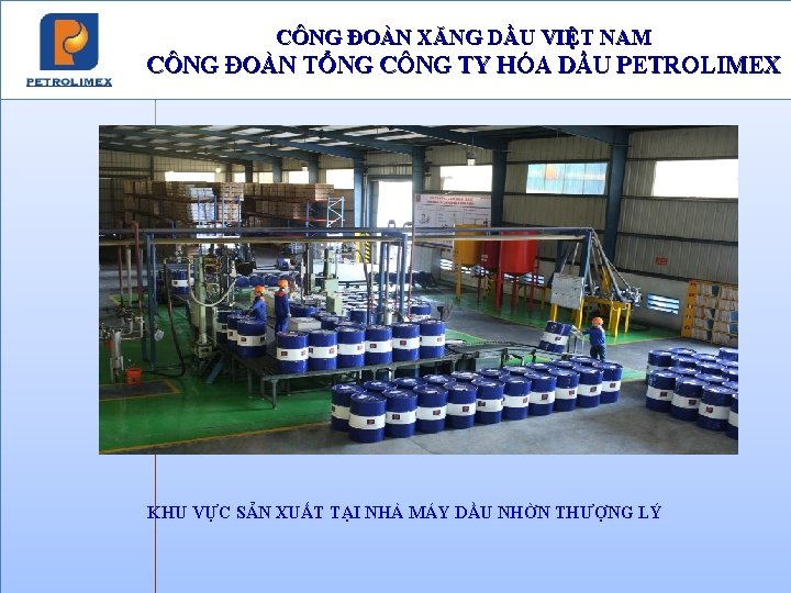 CÔNG ĐOÀN XĂNG DẦU VIỆT NAM CÔNG ĐOÀN TỔNG CÔNG TY HÓA DẦU PETROLIMEX