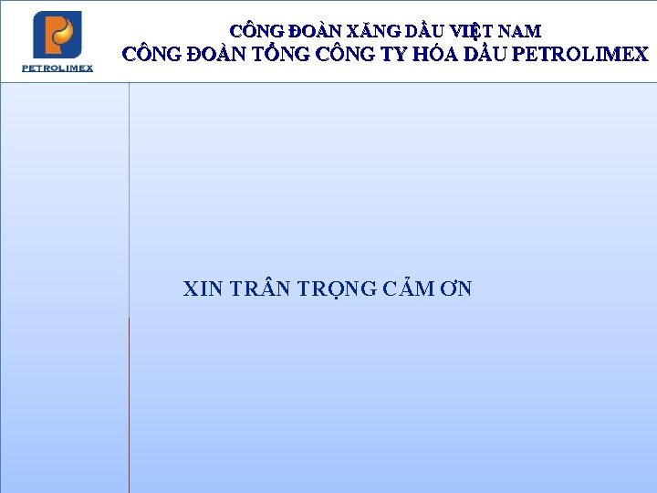 CÔNG ĐOÀN XĂNG DẦU VIỆT NAM CÔNG ĐOÀN TỔNG CÔNG TY HÓA DẦU PETROLIMEX