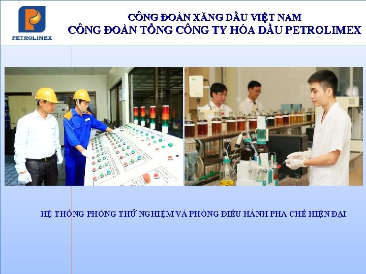 CÔNG ĐOÀN XĂNG DẦU VIỆT NAM CÔNG ĐOÀN TỔNG CÔNG TY HÓA DẦU PETROLIMEX