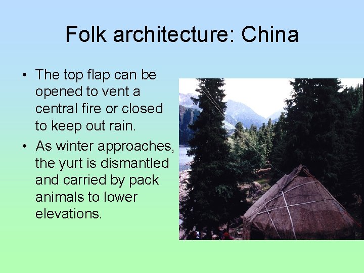 Folk architecture: China • The top flap can be opened to vent a central