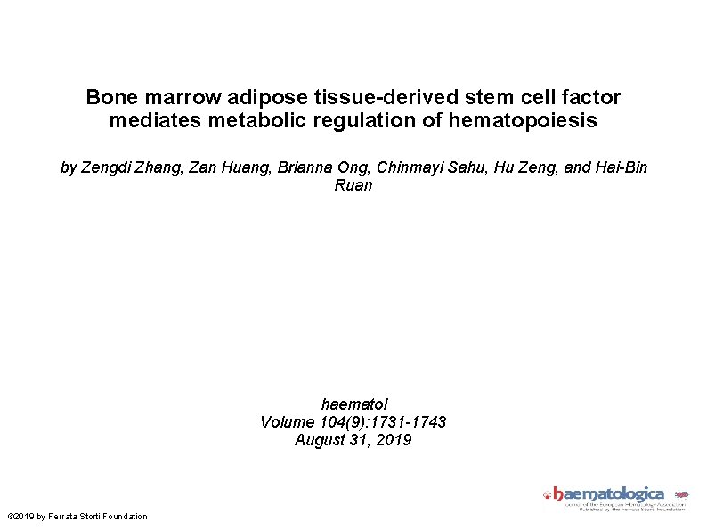 Bone marrow adipose tissue-derived stem cell factor mediates metabolic regulation of hematopoiesis by Zengdi