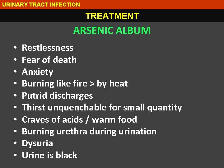 URINARY TRACT INFECTION TREATMENT ARSENIC ALBUM • • • Restlessness Fear of death Anxiety
