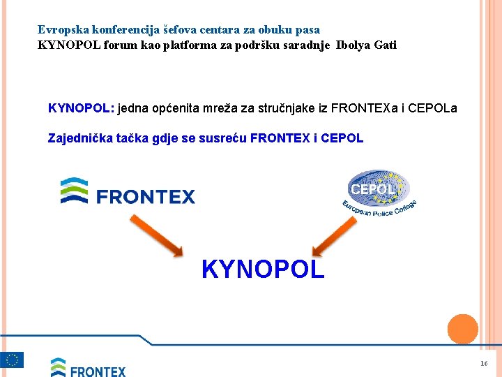 Evropska konferencija šefova centara za obuku pasa KYNOPOL forum kao platforma za podršku saradnje