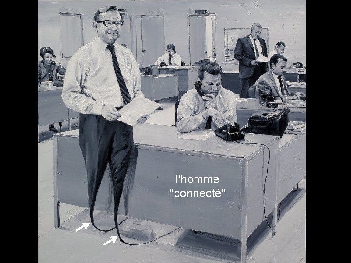 l'homme "connecté" 