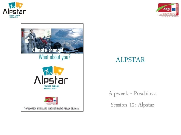 ALPSTAR Alpweek - Poschiavo Session 12: Alpstar 