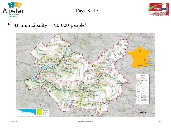 Pays SUD • 31 municipality – 20 000 people² 01/03/2021 Alpweek Poschiavo 10 