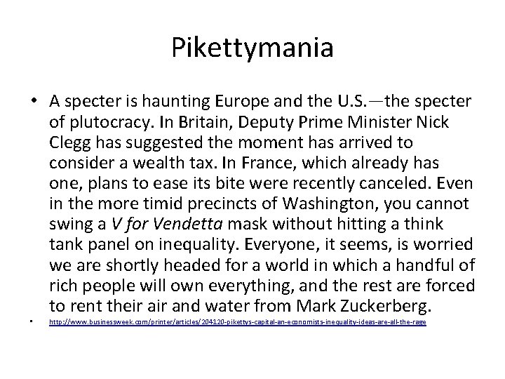 Pikettymania • A specter is haunting Europe and the U. S. —the specter of