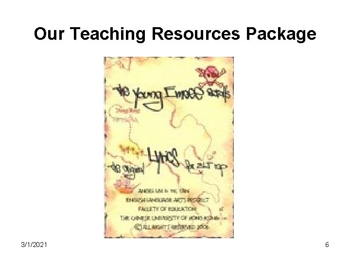 Our Teaching Resources Package 3/1/2021 6 