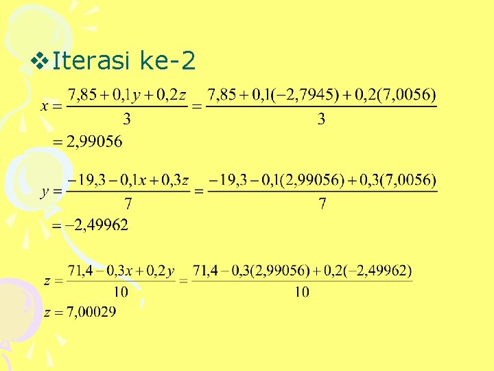 v. Iterasi ke-2 