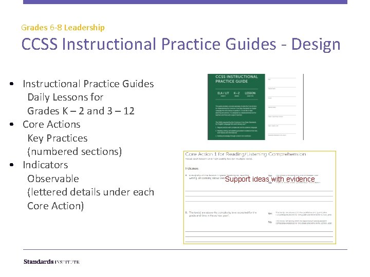 Grades 6 -8 Leadership CCSS Instructional Practice Guides - Design • Instructional Practice Guides