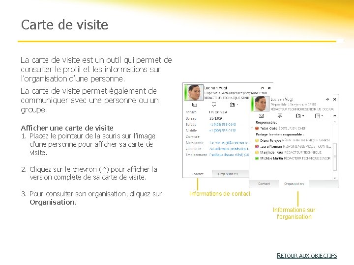 Carte de visite La carte de visite est un outil qui permet de consulter Carte de visite La carte de visite est un outil qui permet de consulter