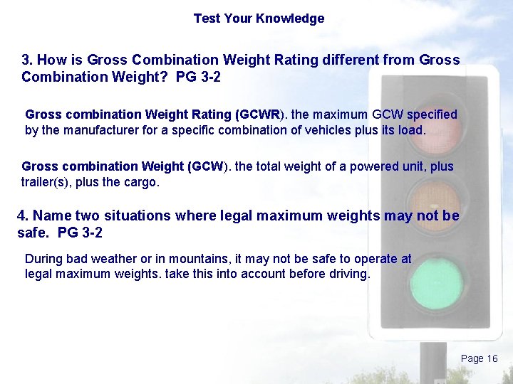 Test Your Knowledge 3. How is Gross Combination Weight Rating different from Gross Combination