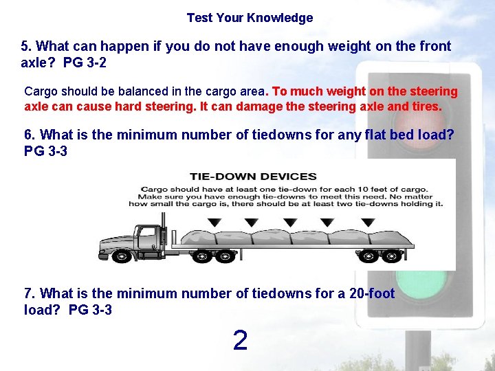 Test Your Knowledge 5. What can happen if you do not have enough weight