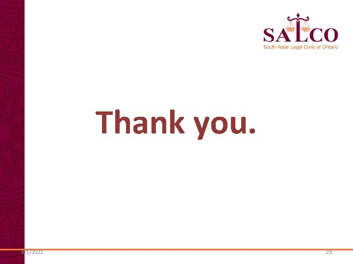 Thank you. 3/1/2021 23 Thank you. 3/1/2021 23