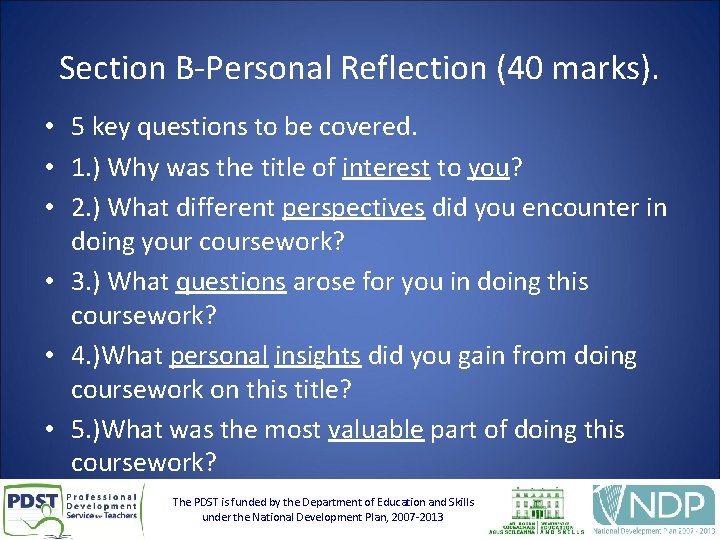 Section B-Personal Reflection (40 marks). • 5 key questions to be covered. • 1.