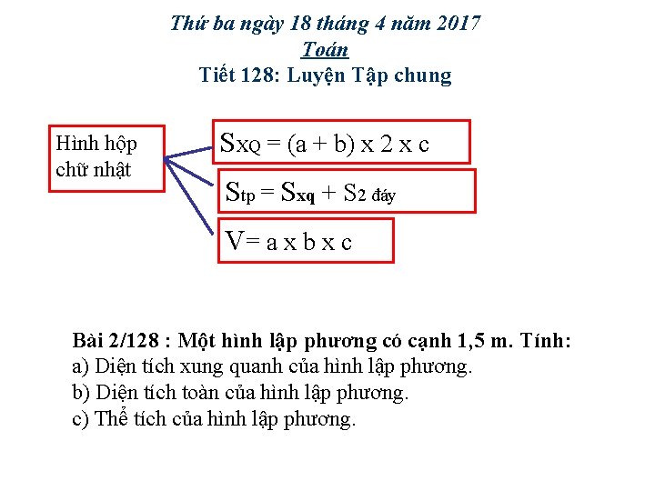 Thứ ba ngày 18 tháng 4 năm 2017 Toán Tiết 128: Luyện Tập chung