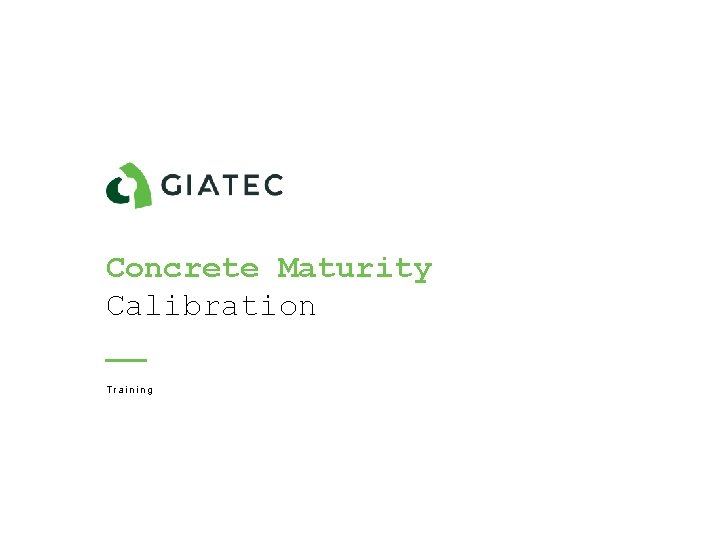 Concrete Maturity Calibration Training 