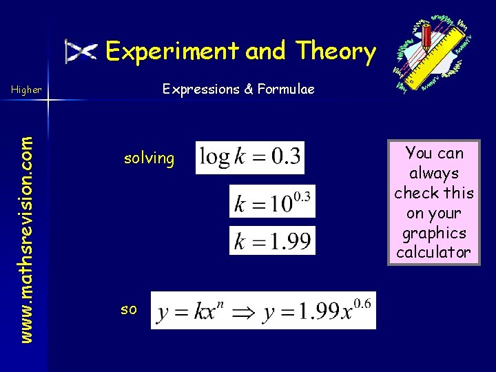 Experiment and Theory Expressions & Formulae www. mathsrevision. com Higher solving so You can