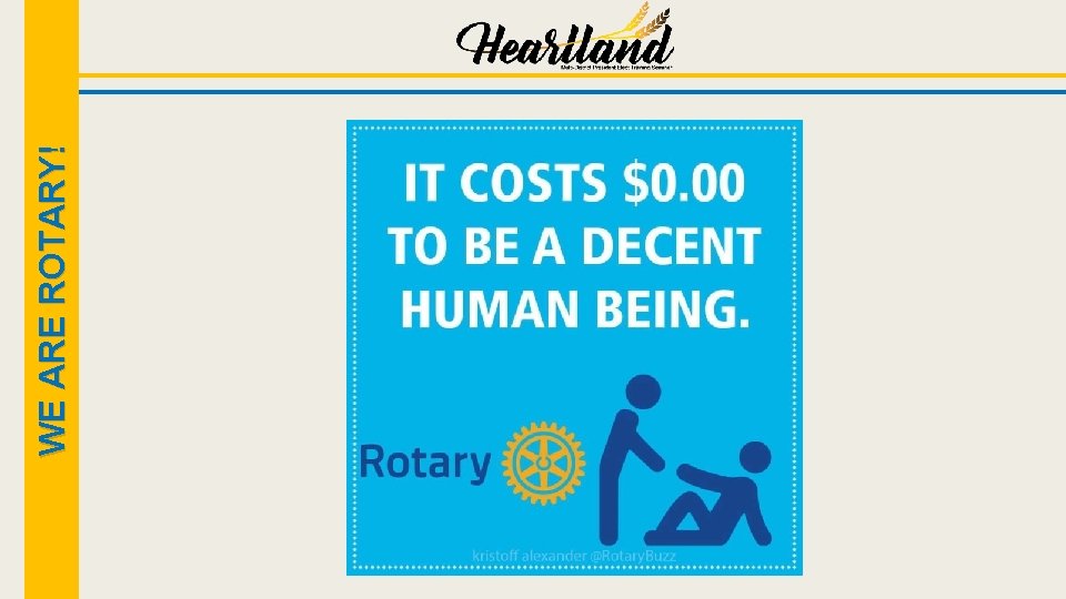 WE ARE ROTARY! 