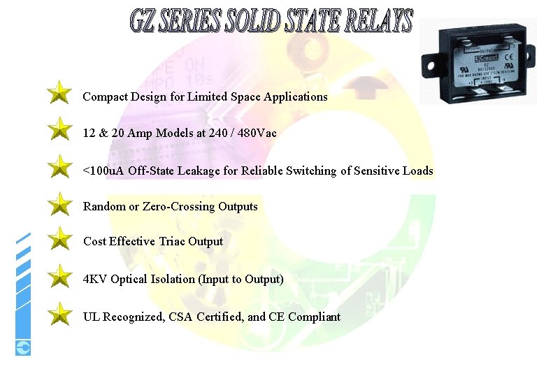 Compact Design for Limited Space Applications 12 & 20 Amp Models at 240 /