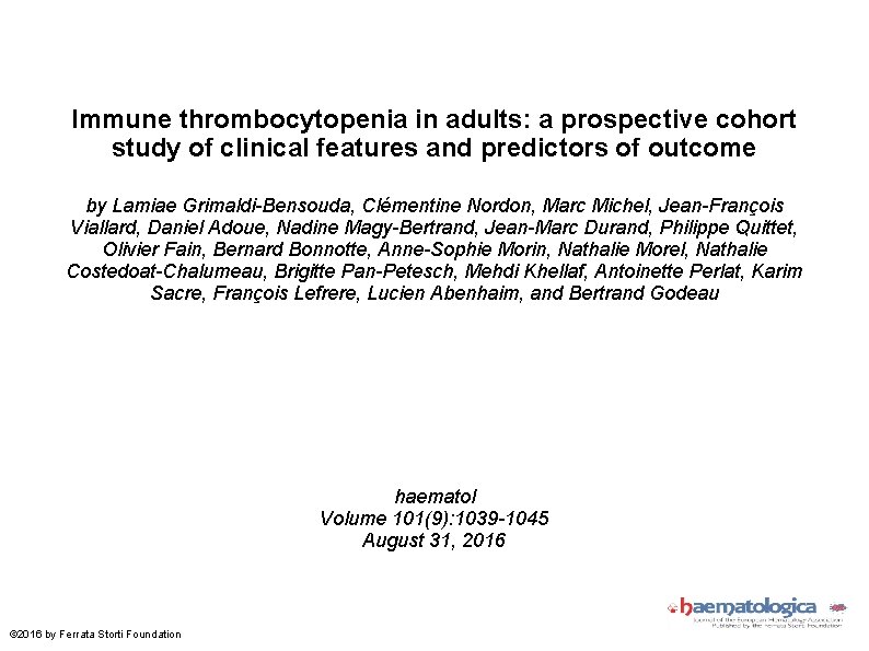 Immune thrombocytopenia in adults: a prospective cohort study of clinical features and predictors of