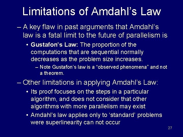 Limitations of Amdahl’s Law – A key flaw in past arguments that Amdahl’s law