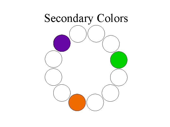 Secondary Colors 