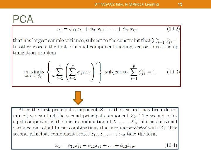 STT 592 -002: Intro. to Statistical Learning PCA 13 