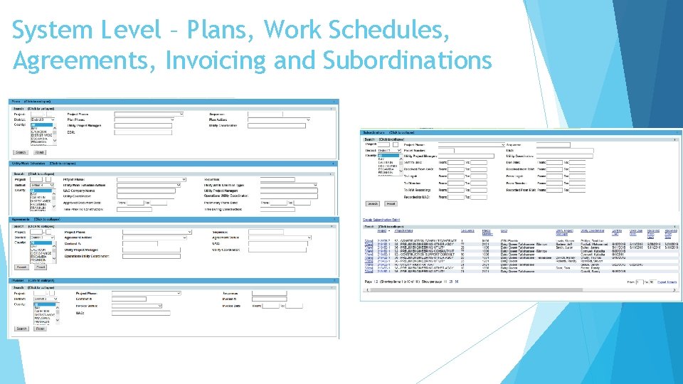 System Level – Plans, Work Schedules, Agreements, Invoicing and Subordinations 