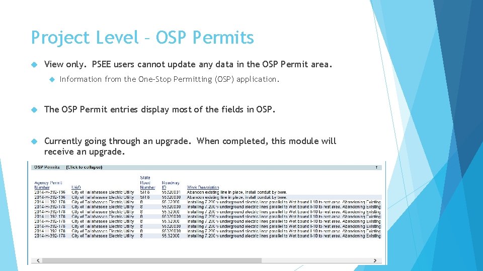 Project Level – OSP Permits View only. PSEE users cannot update any data in