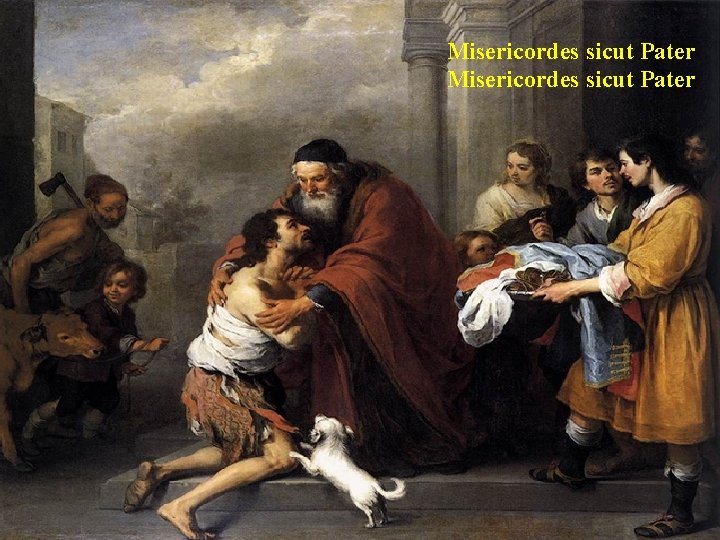 Misericordes sicut Pater 