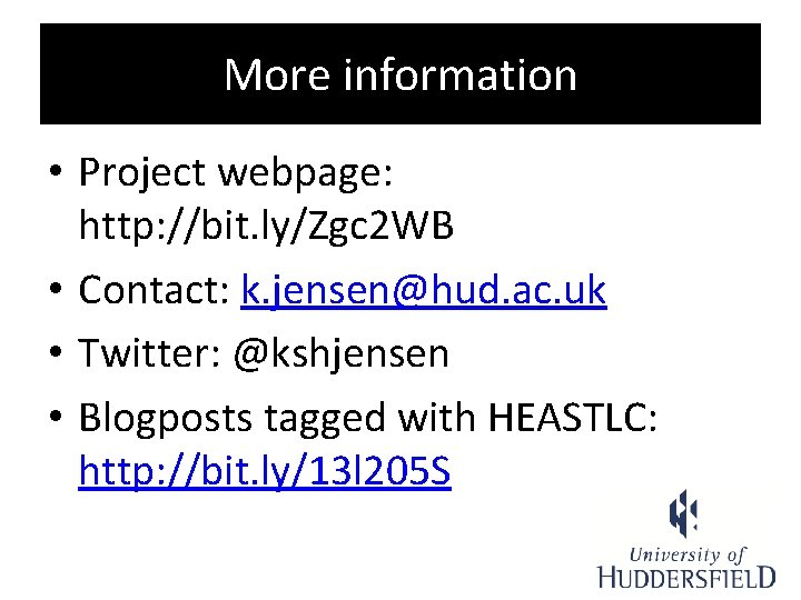 More information • Project webpage: http: //bit. ly/Zgc 2 WB • Contact: k. jensen@hud. More information • Project webpage: http: //bit. ly/Zgc 2 WB • Contact: k. jensen@hud.
