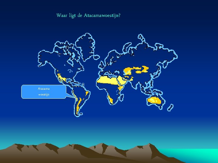Waar ligt de Atacamawoestijn? Atacama woestijn 
