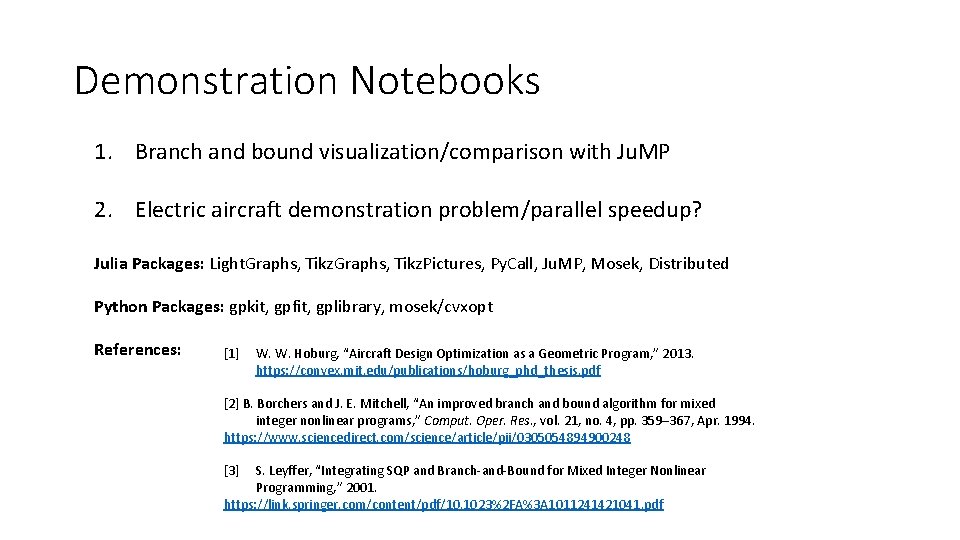 Demonstration Notebooks 1. Branch and bound visualization/comparison with Ju. MP 2. Electric aircraft demonstration