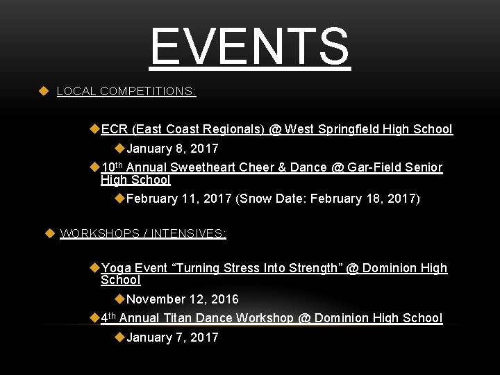 EVENTS u LOCAL COMPETITIONS: u. ECR (East Coast Regionals) @ West Springfield High School