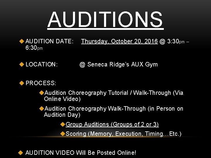 AUDITIONS u AUDITION DATE: 6: 30 pm Thursday, October 20, 2016 @ 3: 30