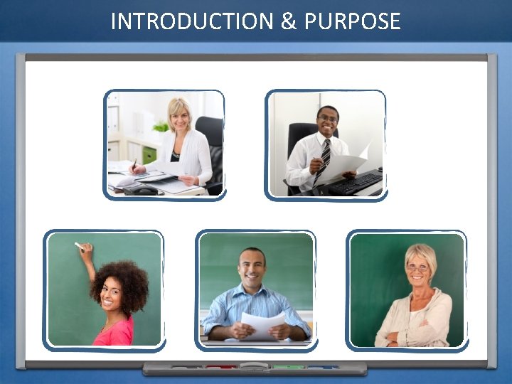 INTRODUCTION & PURPOSE 