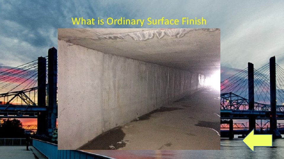 What is Ordinary Surface Finish 