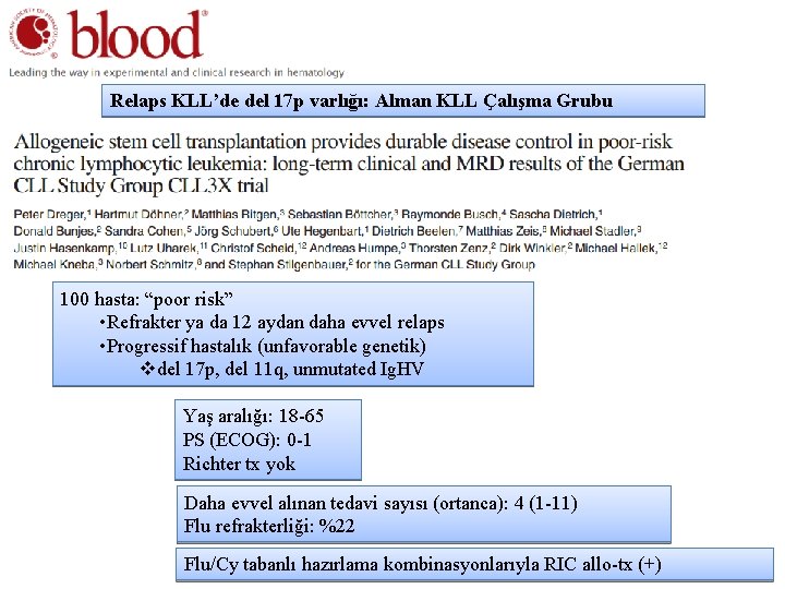 Relaps KLL’de del 17 p varlığı: Alman KLL Çalışma Grubu 100 hasta: “poor risk”